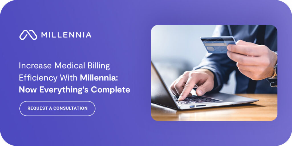 03 Increase Medical Billing Efficiency With Millennia Now Everythings Complete Rev2