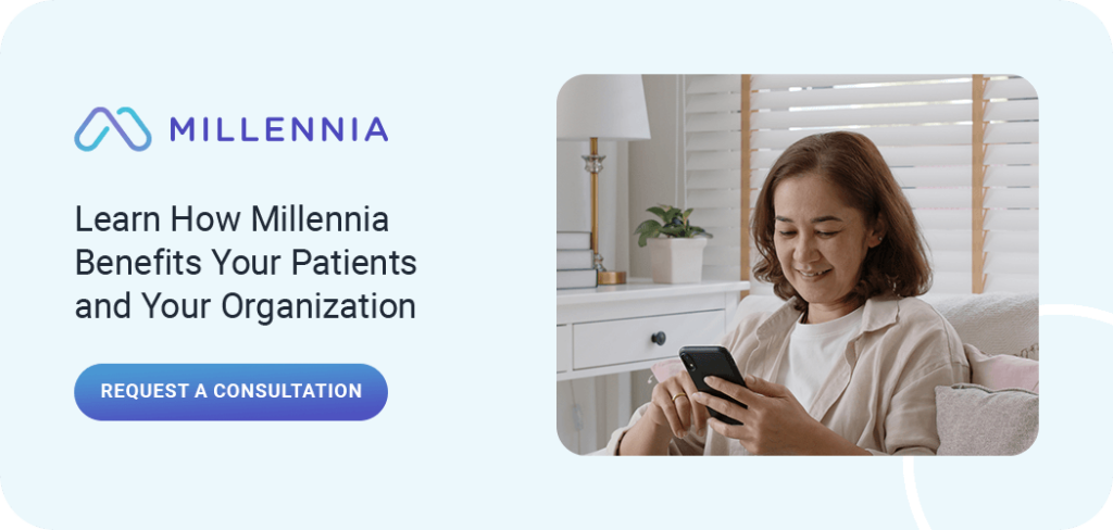 Learn How Millenia Benefits Your Patients And Your Organization Rev01