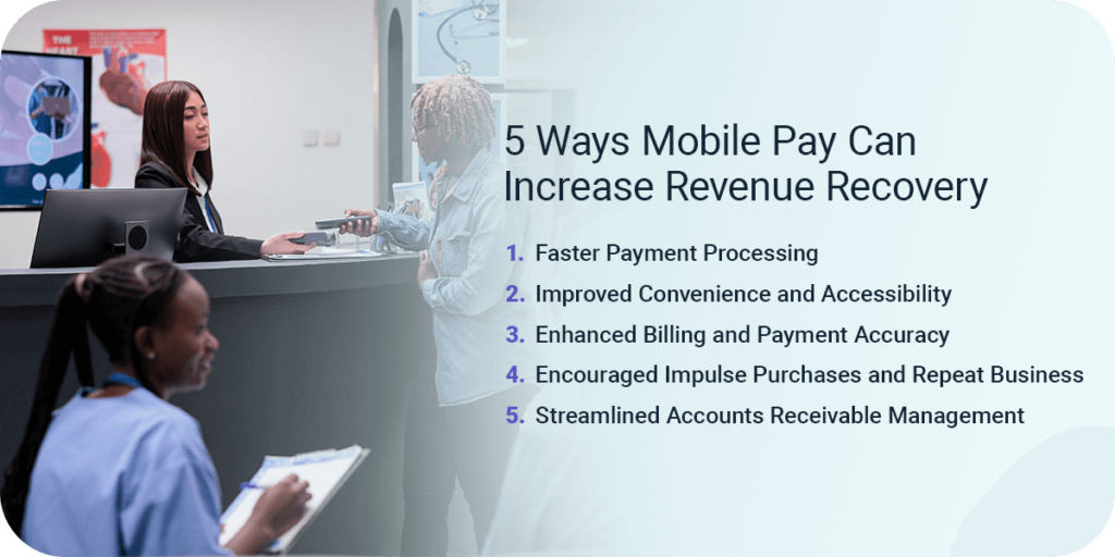 02 5 Ways Mobile Pay Can Increase Revenue Recovery Re 1