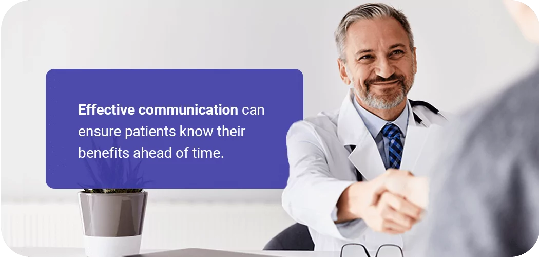 16 Effective Communication Can Ensure Patients Know Their Benefits